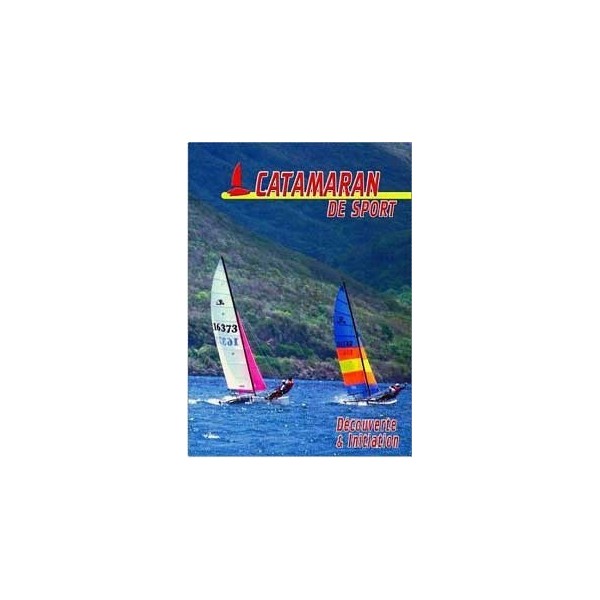 Catamaran de sport - Découverte et initiation (DVD)