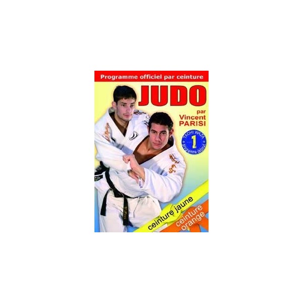 Judo - Ceinture jaune et orange - Vol. 1 - Vincent Parisi (DVD)