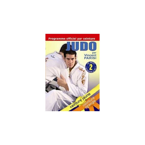 Judo - Ceinture jaune et orange - Vol. 2 - Vincent Parisi (DVD)