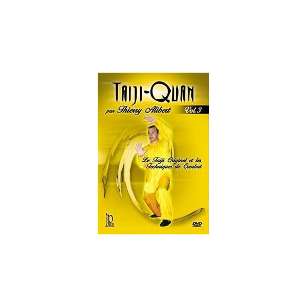 Taiji-Quan de combat - Volume 3 - Thierry Alibert (DVD)