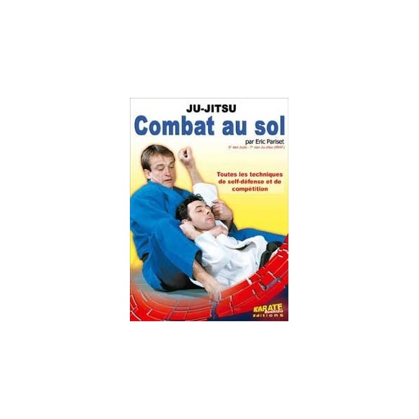 Ju Jitsu - Combat au sol - Eric Pariset (DVD)