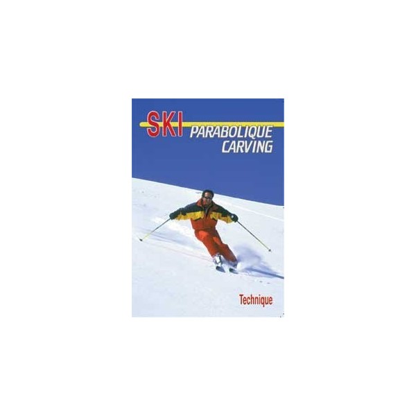 Le ski parabolique carving - Technique (DVD)
