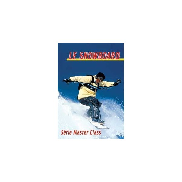 Le snowboard - Série Master Class (DVD)