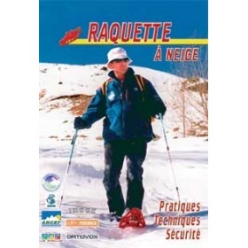 Raquette à neige - Pratiques, techniques, sécurité (DVD)