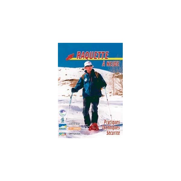 Raquette à neige - Pratiques, techniques, sécurité (DVD)