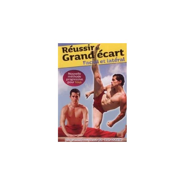 Réussir le Grand écart facial et latéral (DVD)