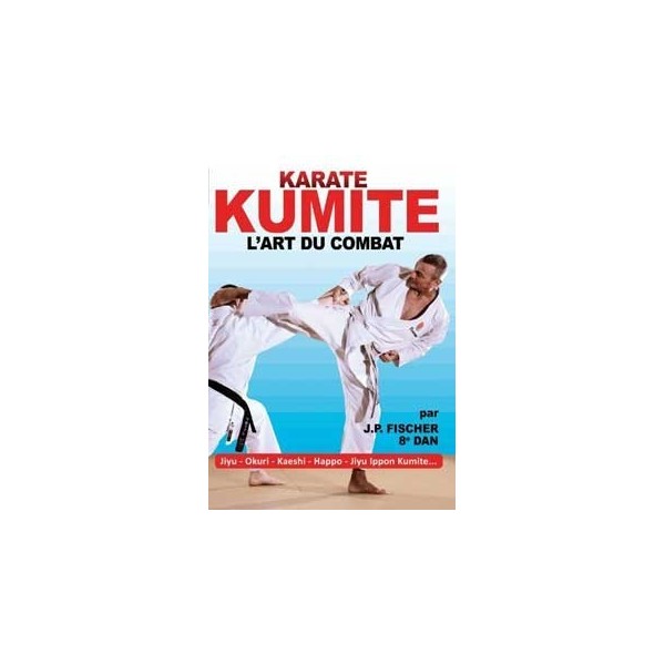 Kumité - L'Art du combat - J.P. Fischer (DVD)