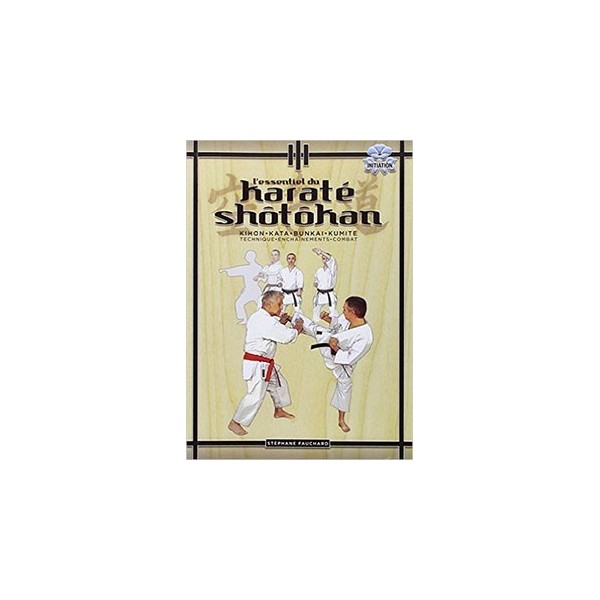L'essentiel du Karaté Shotokan - S. Fauchard (DVD)
