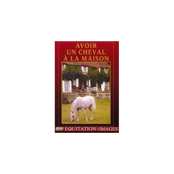 Avoir un cheval à la maison (DVD)