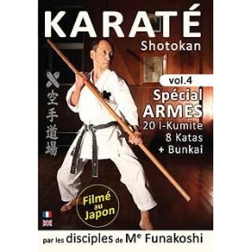 Karaté Shotokan par les disciples de G. Funakoshi - Spécial Armes - Vol.4 (DVD)
