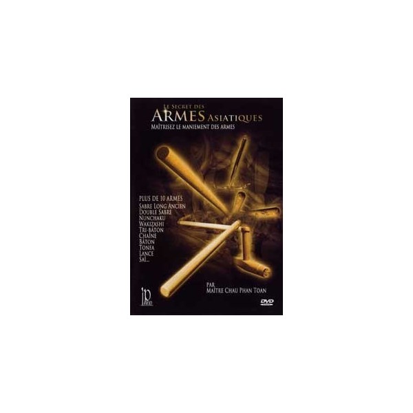 Le secret des armes asiatiques (DVD)