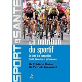 La Nutrition du Sportif (Livre)