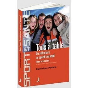 Tous à table - du Sédentaire au sportif accompli (Livre)