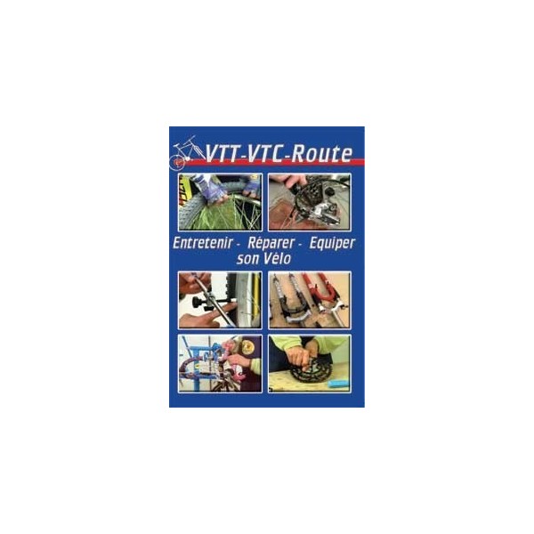 VTT-VTC-Route - Entretenir, réparer, équiper son vélo (DVD)