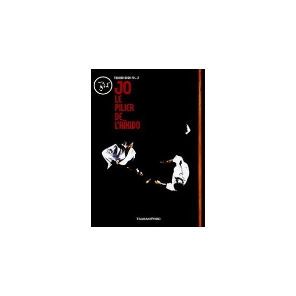 JO Le pilier de l'Aïkido - Toshiro Suga - Vol. 2 (DVD)