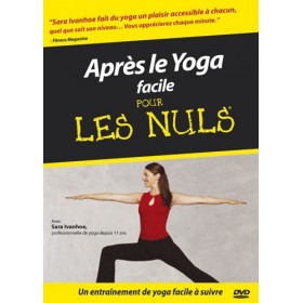 Après le Yoga facile pour Les Nuls (DVD)