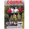 Courir - Du plaisir à la performance (DVD)