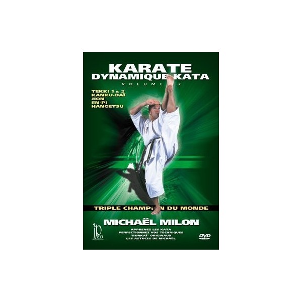 Karaté Dynamique Kata - Michaël Milon - Vol. 2 (DVD