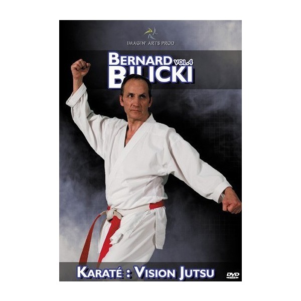 Karaté Jutsu -  Bunkaï - Vol. 4 - Bernard Bilicki (DVD)
