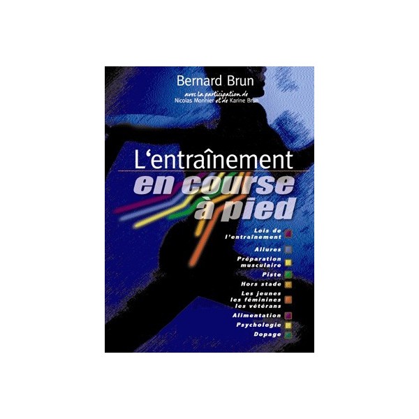 L'entraînement en course à pied - Bernard Brun (Livre)