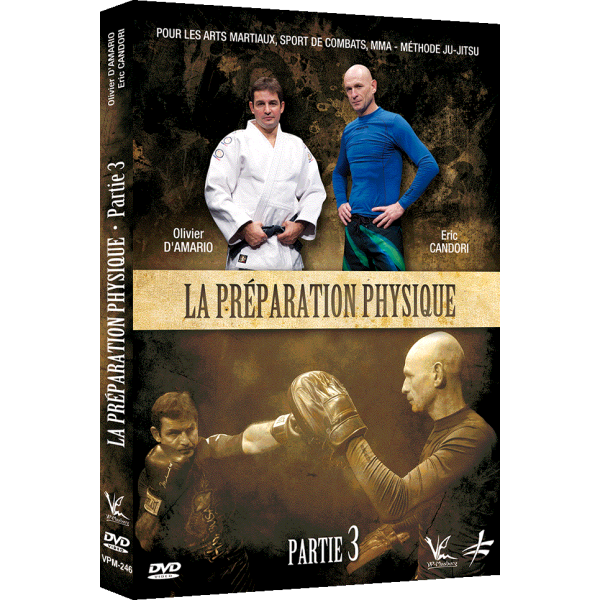 La Préparation Physique pour les arts martiaux - Vol.3 (DVD)