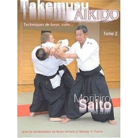 Takemusu Aikido - Morihiro Saito - Tome 2 (Livre)